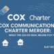 Banner For Cox Communications Charter Merger Showing Combined Logos And Connectivity Symbols Ajh World