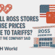 Ross Stores Prices Tariffs Will They Rise Company Insight